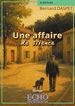 Télécharger le livre :  Une affaire de silence