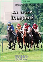 Télécharger le livre :  Le crack inespéré
