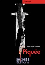 Télécharger le livre :  Piquée