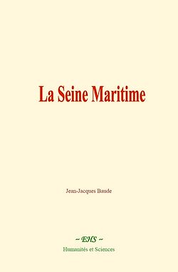 Télécharger le livre :  La Seine Maritime