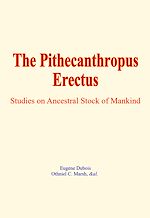 Télécharger le livre :  The Pithecanthropus Erectus