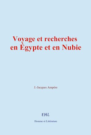 Téléchargez le livre :  Voyage et recherches en Égypte et en Nubie