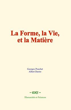 Télécharger le livre :  La forme, la vie, et la matière