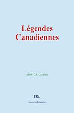 Download this eBook Légendes Canadiennes