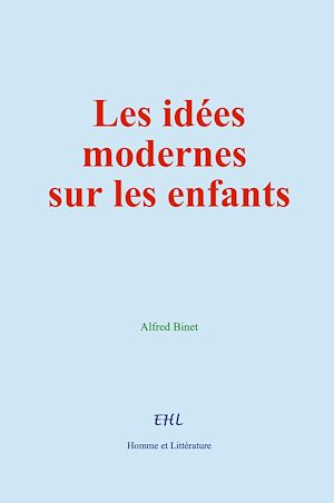 Download the eBook: Les idées modernes sur les enfants