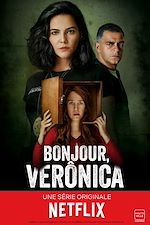 Télécharger le livre :  Bonjour, Verônica