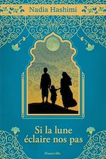 Télécharger le livre :  Si la lune éclaire nos pas