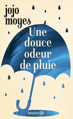 Télécharger le livre :  Une douce odeur de pluie