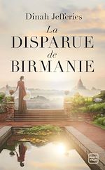 Télécharger le livre :  La Disparue de Birmanie