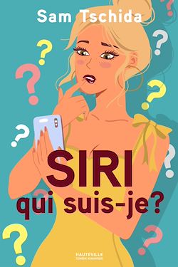 Télécharger le livre :  Siri, qui suis-je ?