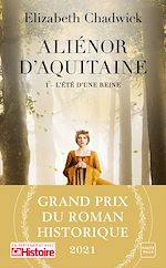 Télécharger le livre :  Aliénor d'Aquitaine, T1 : L'Été d'une reine