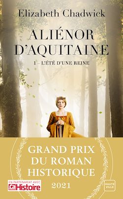 Télécharger le livre :  Aliénor d'Aquitaine, T1 : L'Été d'une reine