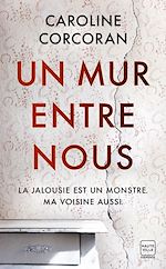 Télécharger le livre :  Un mur entre nous