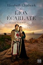 Télécharger le livre :  Guillaume le Maréchal, T2 : Le Lion écarlate