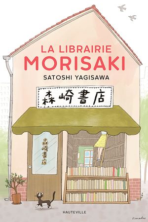 La Librairie Morisaki | Yagisawa, Satoshi. Auteur