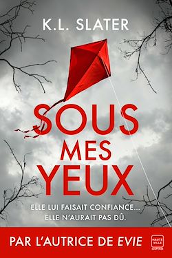 Télécharger le livre :  Sous mes yeux