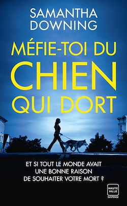 Télécharger le livre :  Méfie-toi du chien qui dort