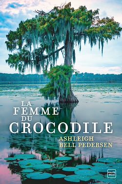 Télécharger le livre :  La Femme du crocodile
