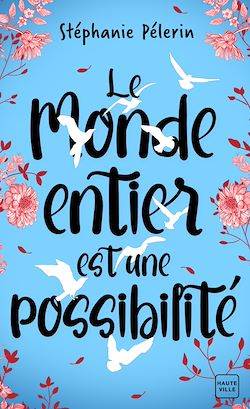 Télécharger le livre :  Le monde entier est une possibilité