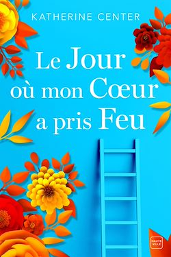 Télécharger le livre :  Le jour où mon coeur a pris feu