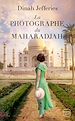 Télécharger le livre :  La Photographe du Maharadjah