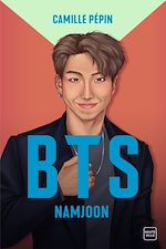 Télécharger le livre :  BTS Namjoon, la biographie non-officielle