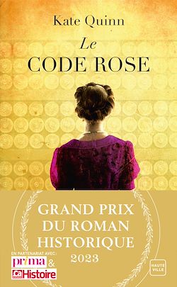 Télécharger le livre :  Le Code Rose (Grand Prix du Roman Historique 2023)