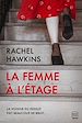 Télécharger le livre :  La Femme à l'étage