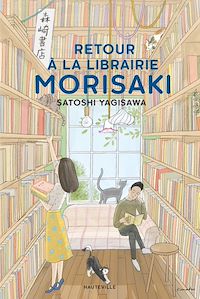 Téléchargez le livre :  Retour à la librairie Morisaki