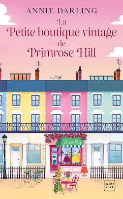 Télécharger le livre :  La Petite Boutique vintage de Primrose Hill