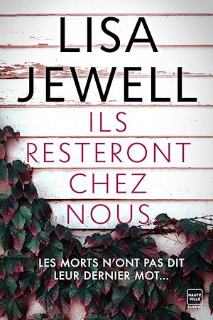 Ils resteront chez nous | JEWELL, Lisa. Auteur