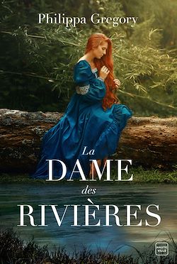 Télécharger le livre :  La Dame des rivières