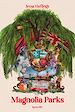 Télécharger le livre :  Magnolia Parks T1
