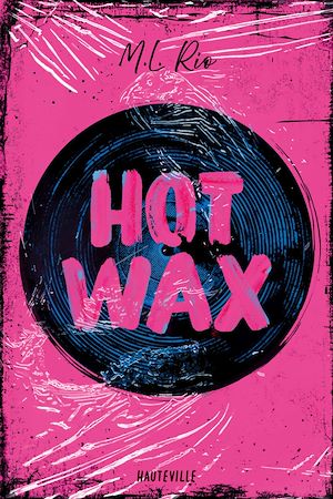 Téléchargez le livre :  Hot Wax