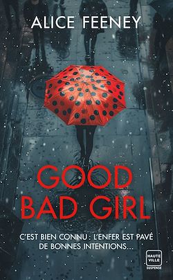 Télécharger le livre :  Good Bad Girl