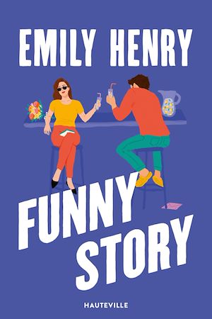 Funny Story | Henry, Emily. Auteur