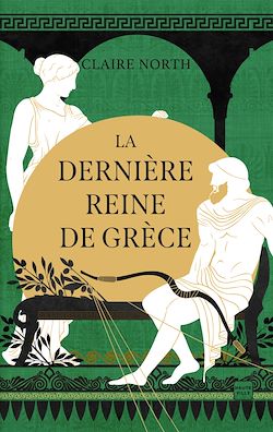 Télécharger le livre :  Le Chant des déesses, T3 : La Dernière Reine de Grèce