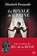Télécharger le livre :  La Rivale de la reine