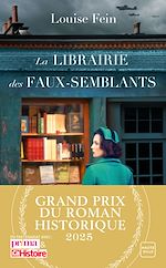 Télécharger le livre :  La Librairie des faux-semblants (Grand Prix du Roman Historique 2025)