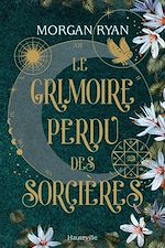 Télécharger le livre :  Le Grimoire perdu des sorcières