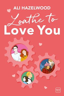 Télécharger le livre :  Loathe To Love You