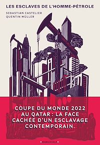 Téléchargez le livre :  Les Esclaves de l'homme pétrole