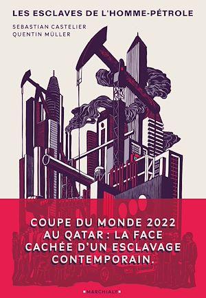 Téléchargez le livre :  Les Esclaves de l'homme pétrole