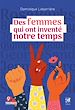 Télécharger le livre :  Des femmes qui ont inventé notre temps
