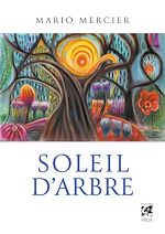 Télécharger le livre :  Soleil d'Arbre