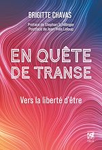 Télécharger le livre :  En quête de transe - Vers la liberté d'être
