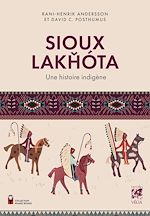 Télécharger le livre :  Sioux Lakhota - Une histoire indigène