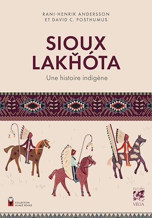Téléchargez le livre :  Sioux Lakhota - Une histoire indigène