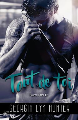 Télécharger le livre :  Tout de toi - Players to Men #2