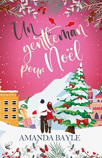 Téléchargez le livre :  Un gentleman pour Noël